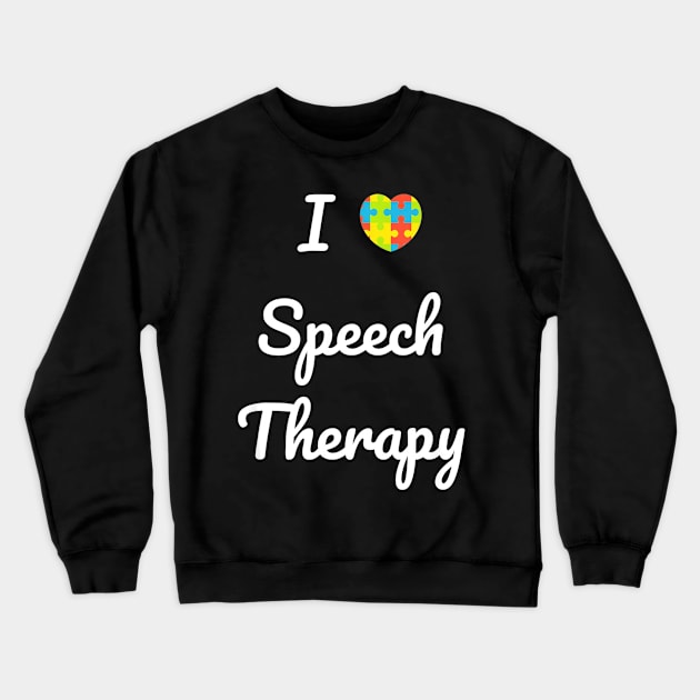 Autism Awareness I Heart (LOVE) Speech Therapy Crewneck Sweatshirt by mlleradrian